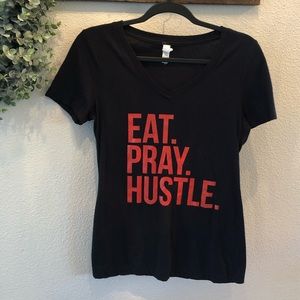 EAT. PRAY. HUSTLE.